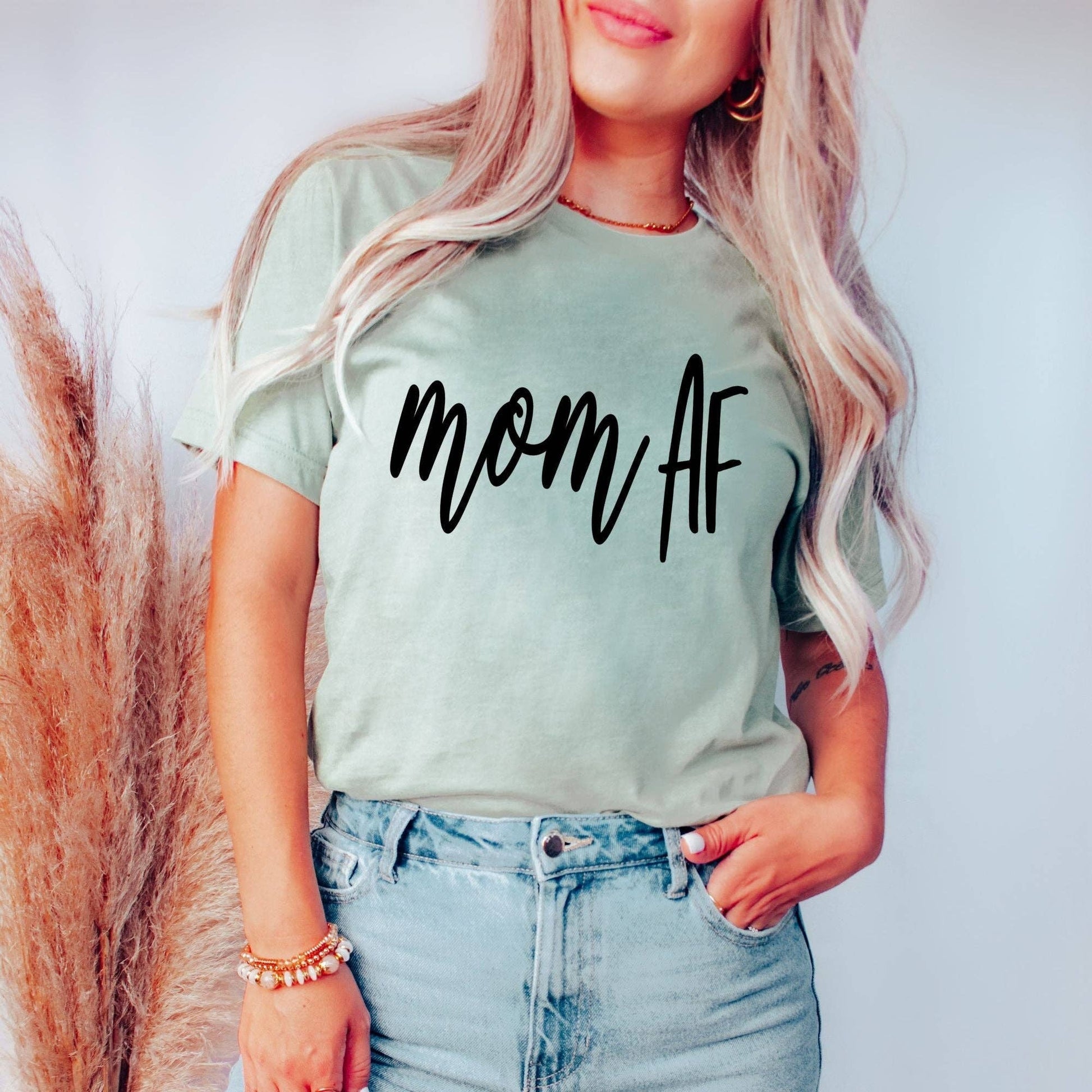 Funny Mom Af Tshirt *Unisex Fit*122