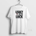 Original Texas Tech Red Raiders Legacy On Lock Unisex T-shirt, Sweatshirt, Hoodie, Long Sleeve Tee
