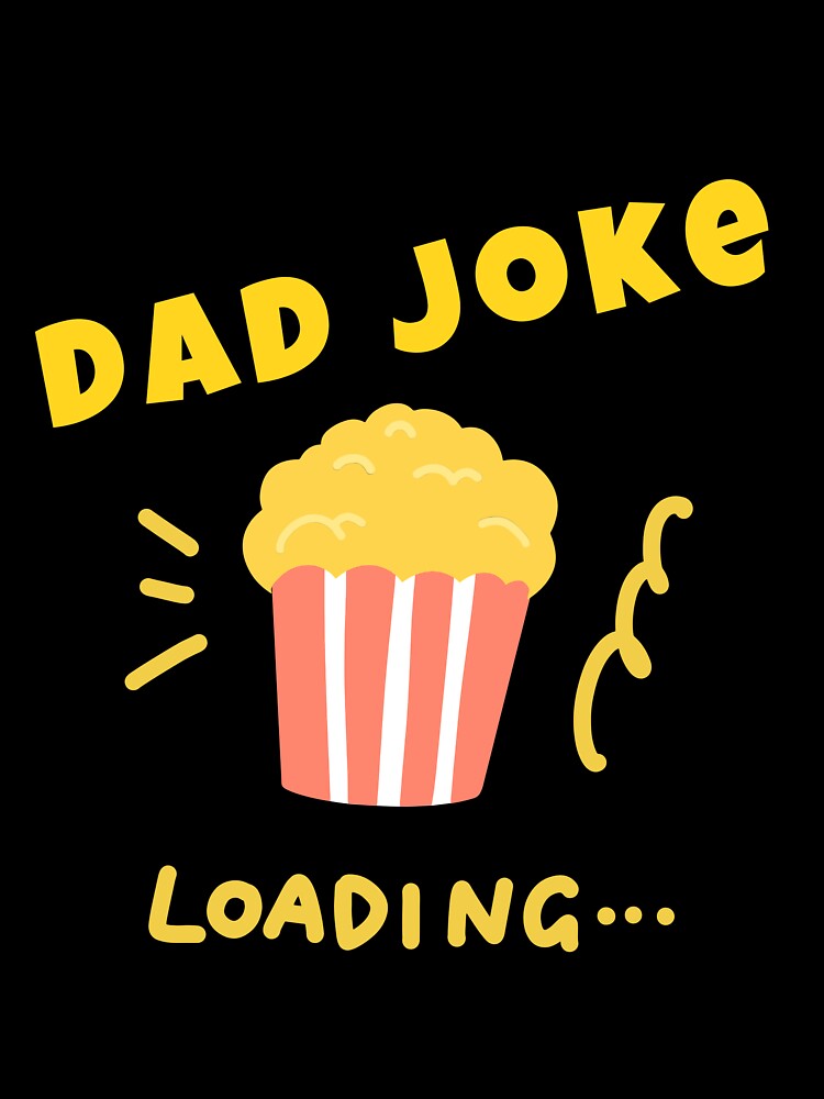 Dad Joke Loading Please Wait Funny Fathers' Day by Alieso Unisex T-shirt, Sweatshirt, Hoodie, Long Sleeve Tee
