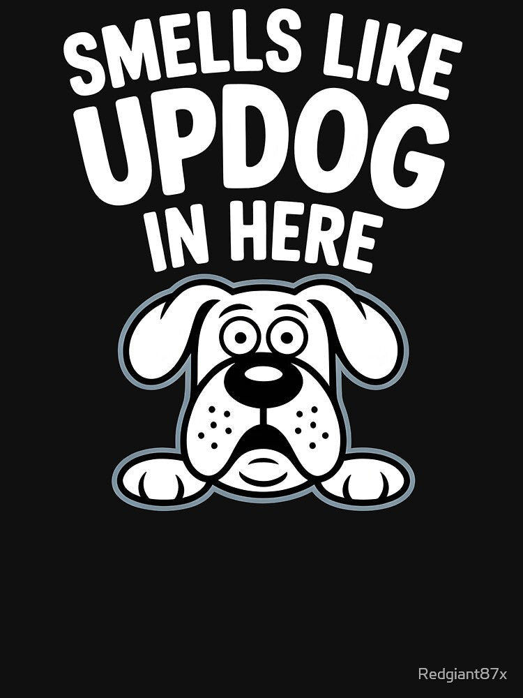 Smells Like Updog In Here – Awkward Dad Joke Sarcastic Humor by Redgiant87x Unisex T-shirt, Sweatshirt, Hoodie, Long Sleeve Tee
